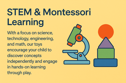 Empowering Minds Through STEM & Montessori Play